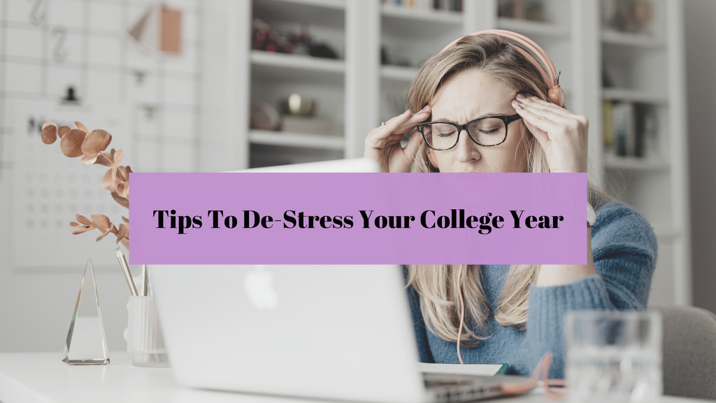 Tips to de-stress your college year