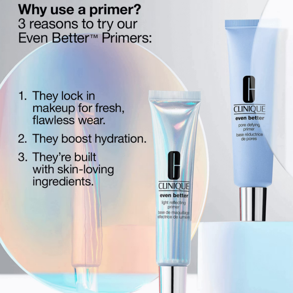 Clinique Even Better™ Light Reflecting Primer 30ml and even better pore defying primer 30ml