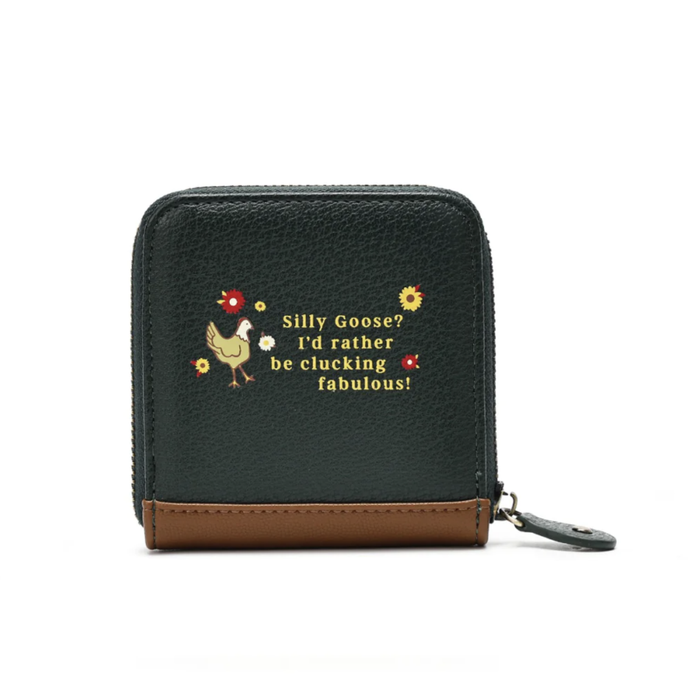 A small zip-around wallet in dark green pebbled leather with a brown base trim, featuring embroidered yellow and red flowers and a goose illustration with the text 'Silly Goose? I'd rather be clucking fabulous!' on a white background.